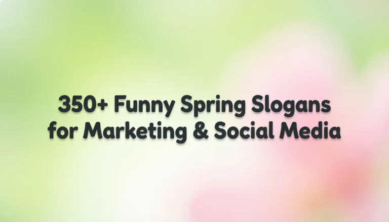 funny spring slogans