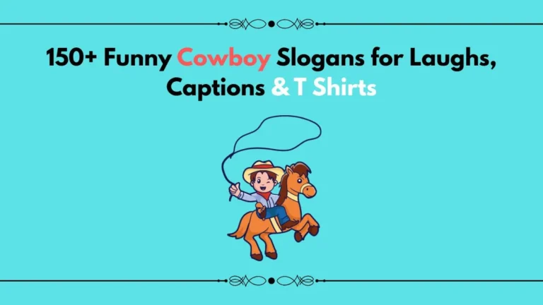 funny cowboy slogans