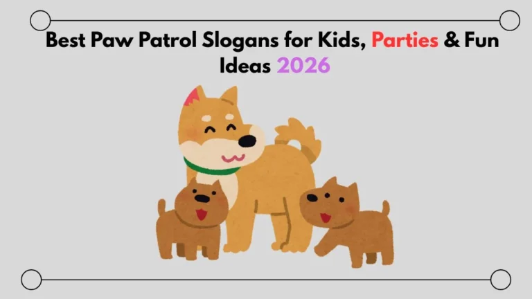 paw patrol slogans