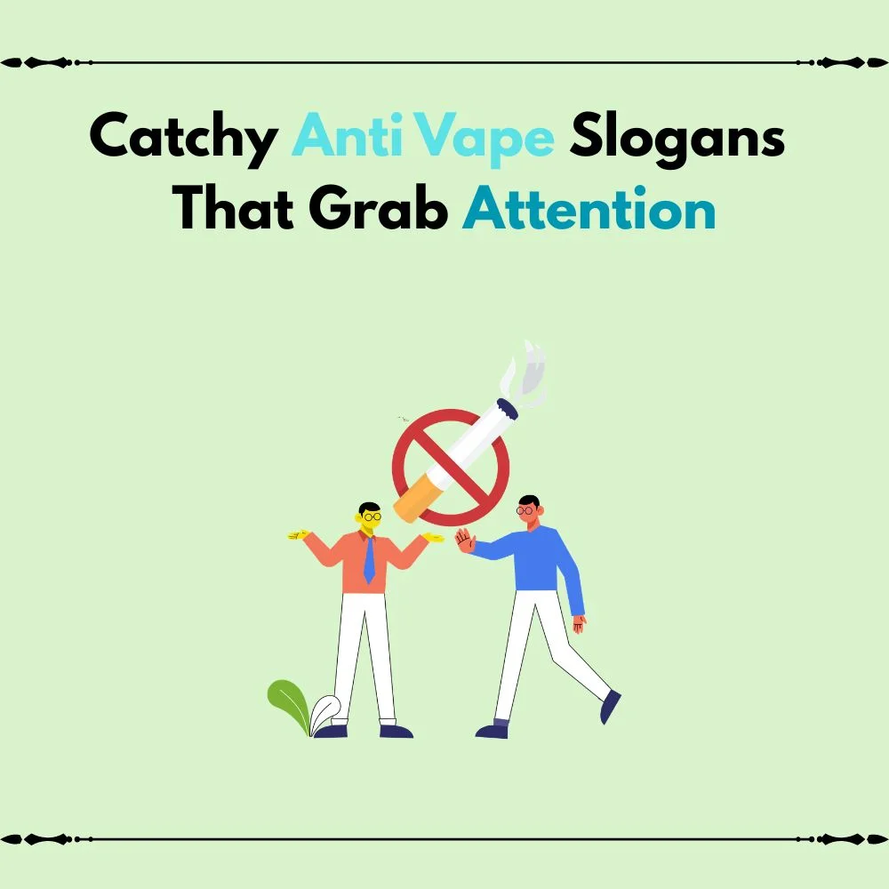 anti vape slogans