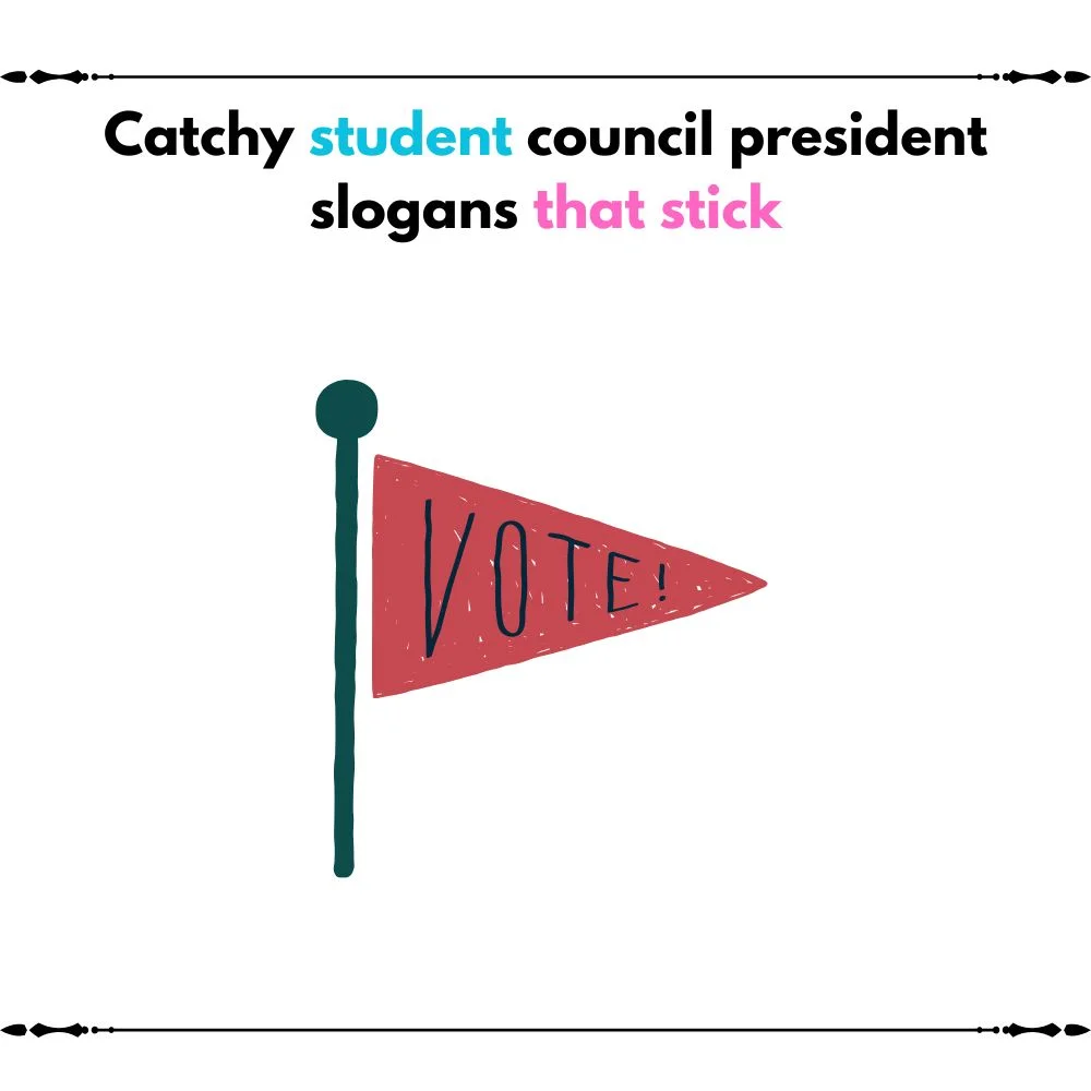 student council president slogans