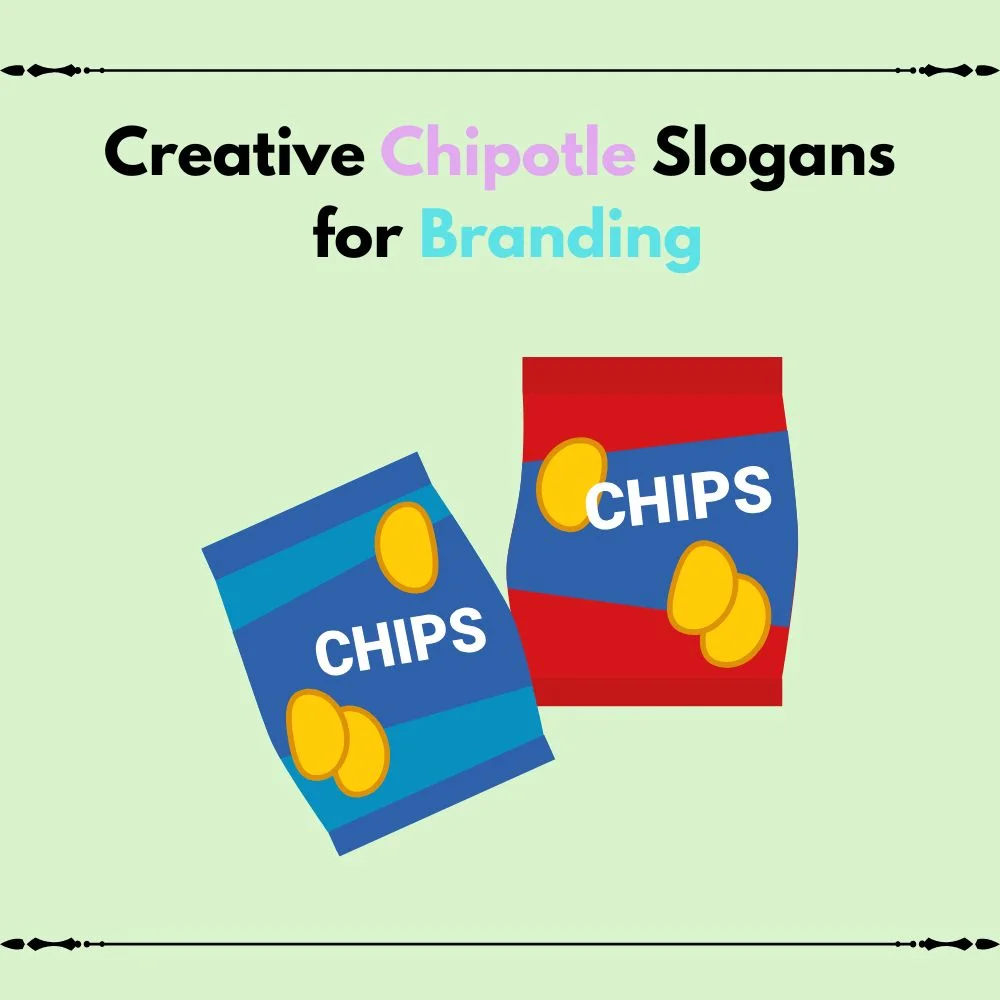chipotle slogans