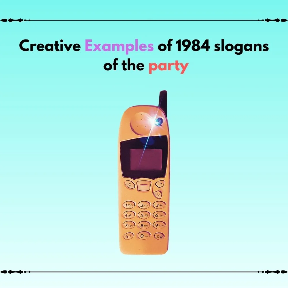 1984 slogans of the party 