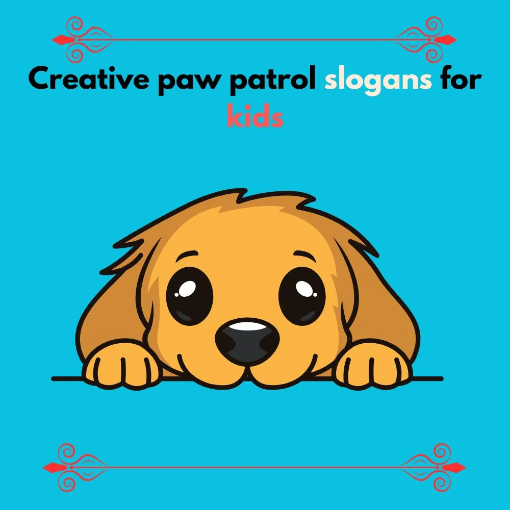 paw patrol slogans