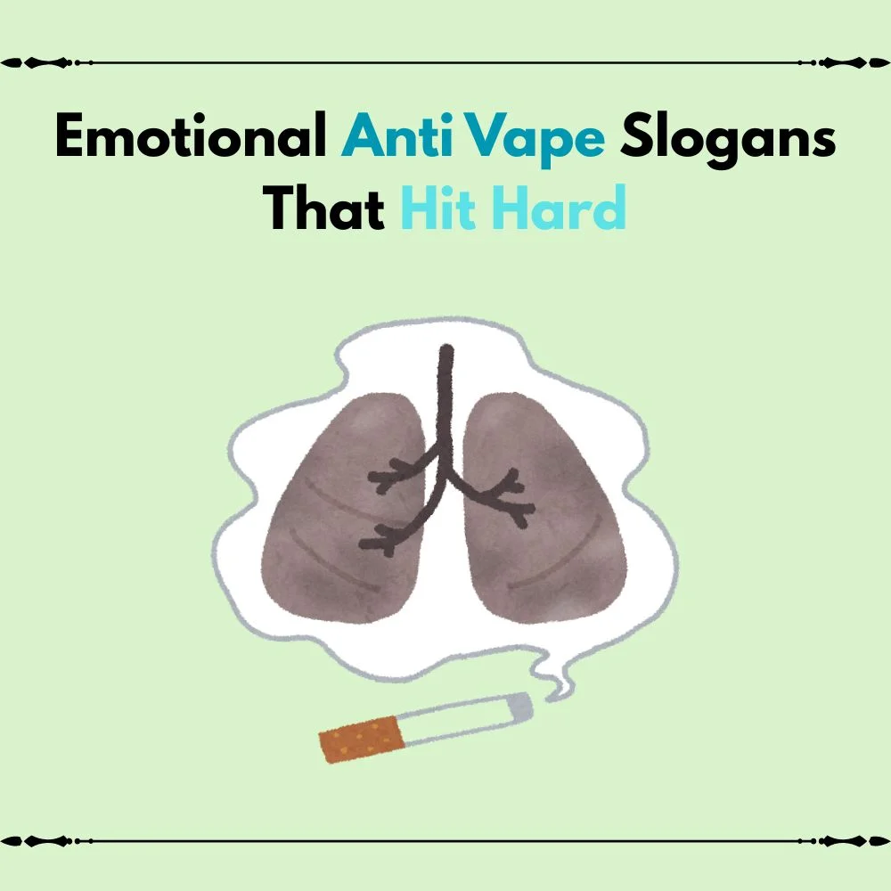 anti vape slogans