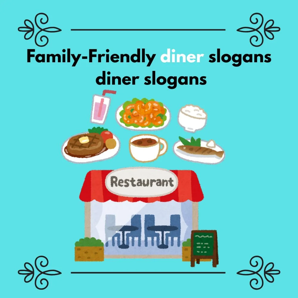 Diner Slogans