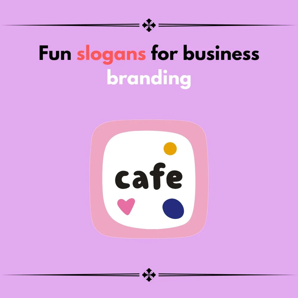 fun slogans