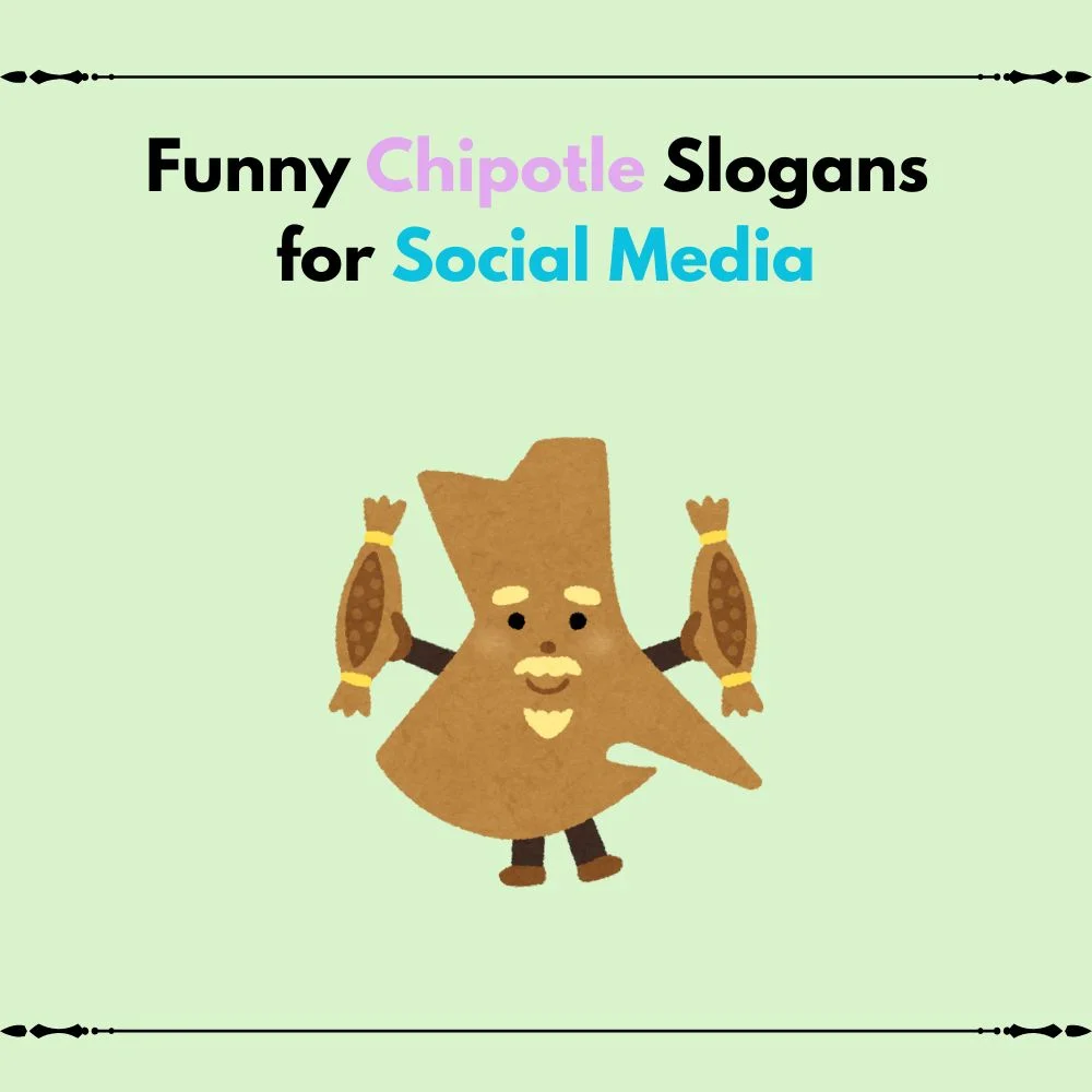 chipotle slogans