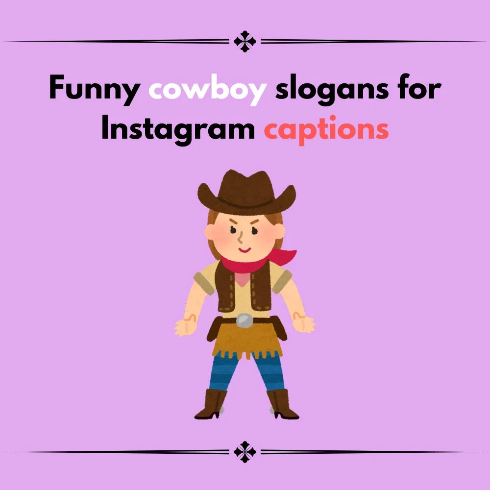 funny cowboy slogans