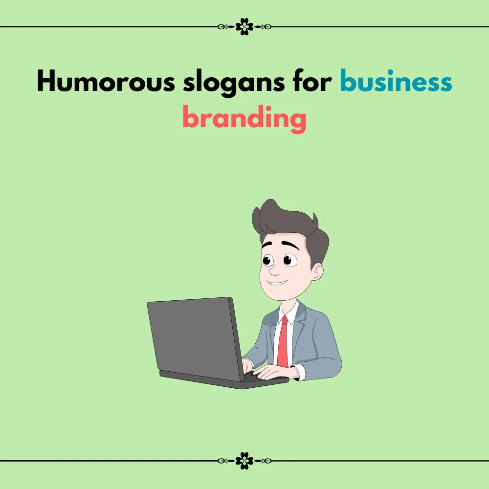 humorous slogans