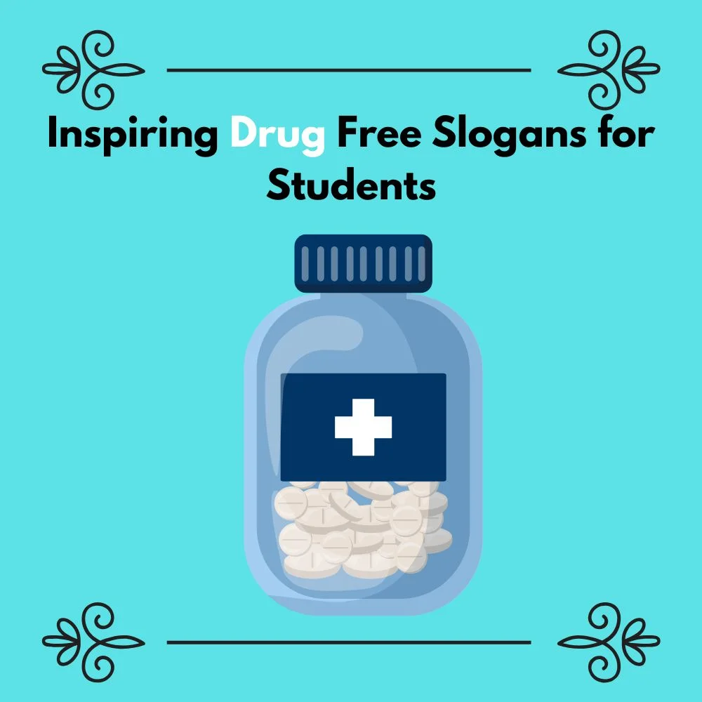 Drug Free Slogans