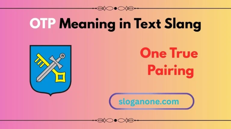 otp meaning text slang