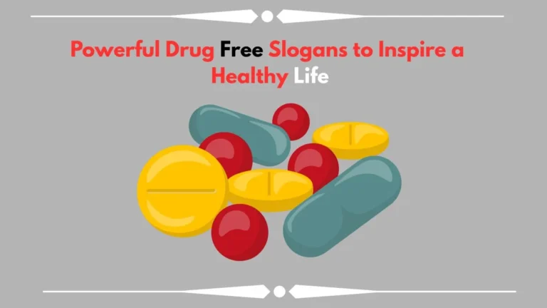 drug free slogans