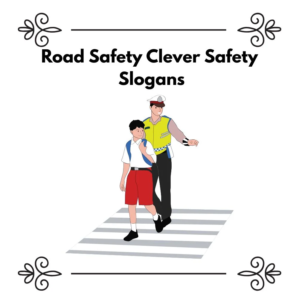 Clever Safety Slogans