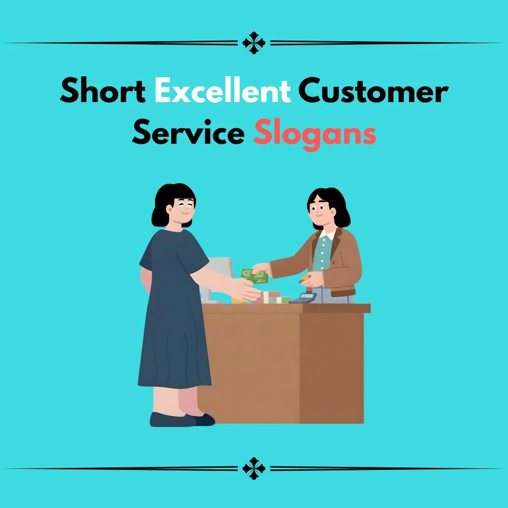 excellent customer service slogans
