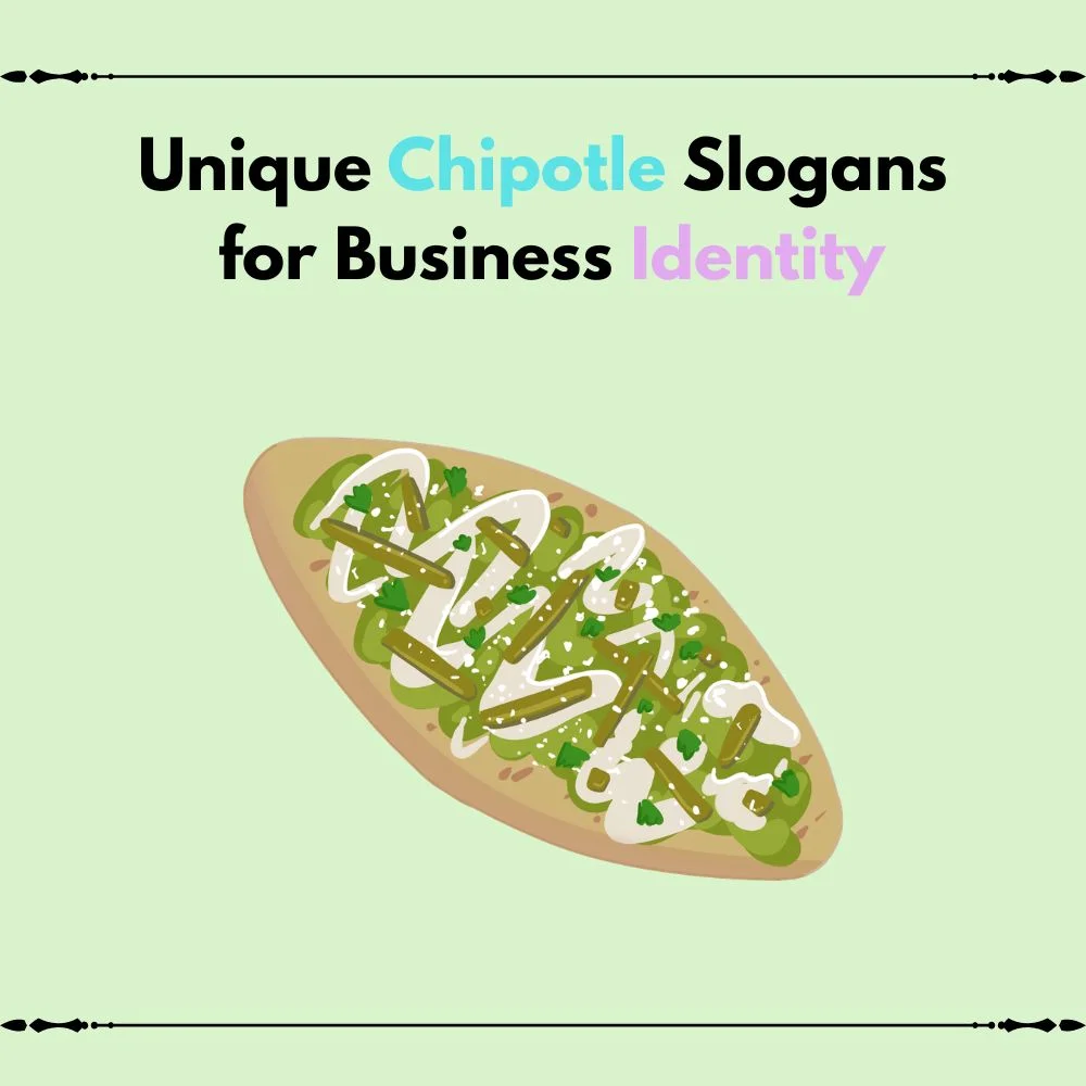 chipotle slogans