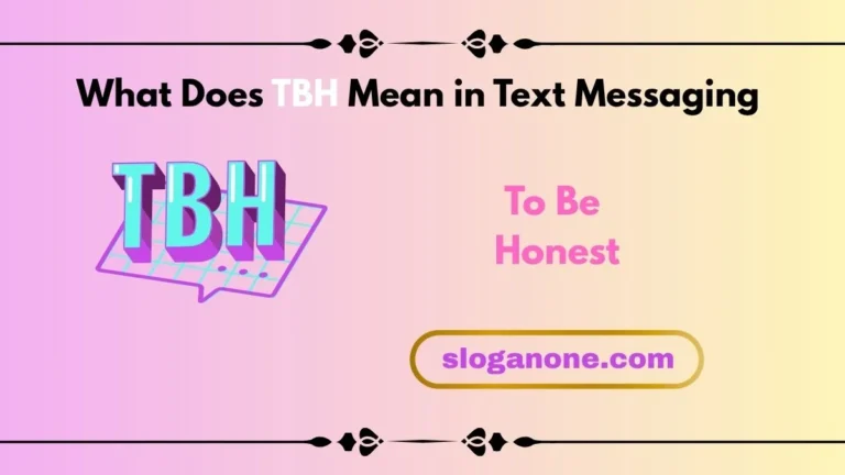 what does tbh mean in text messaging