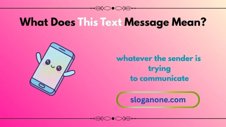 what does this text message mean