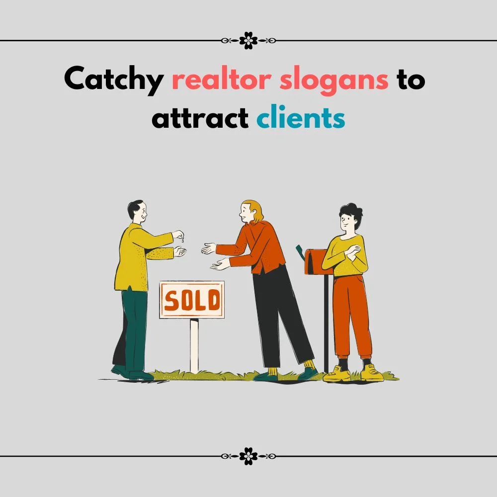 realtor slogans