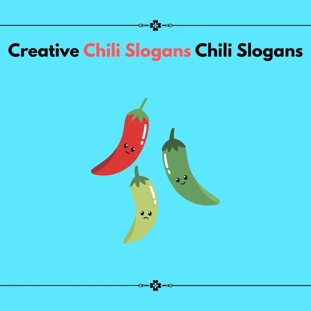 chili slogans