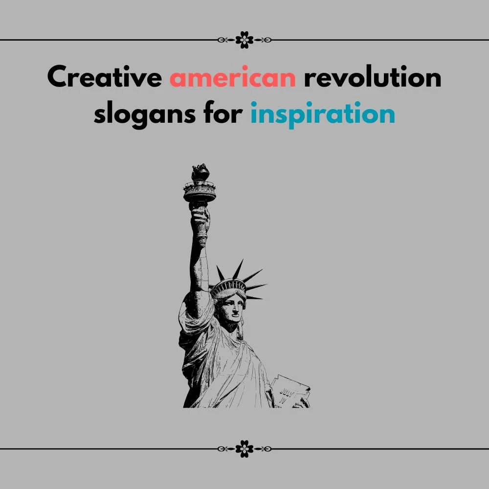 american revolution slogans