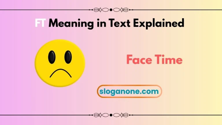 what does ft mean in text