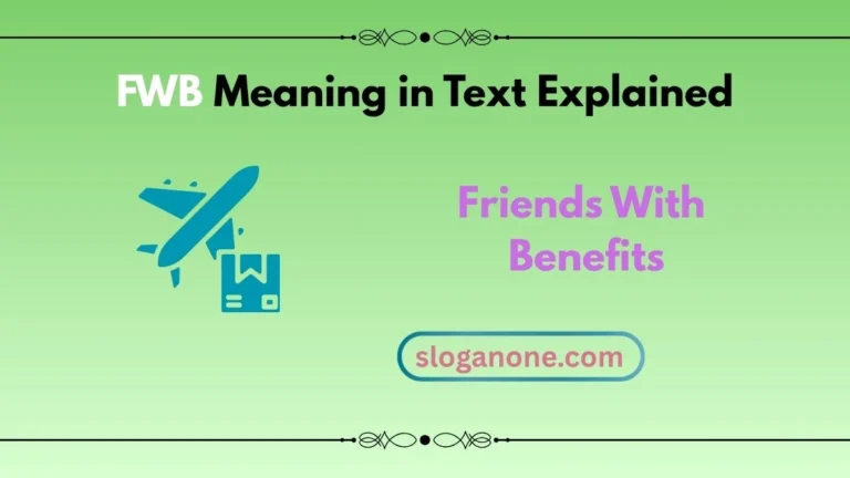fwb meaning in text