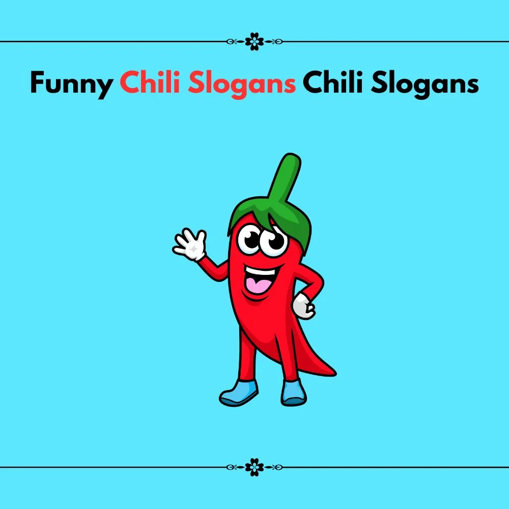 chili slogans