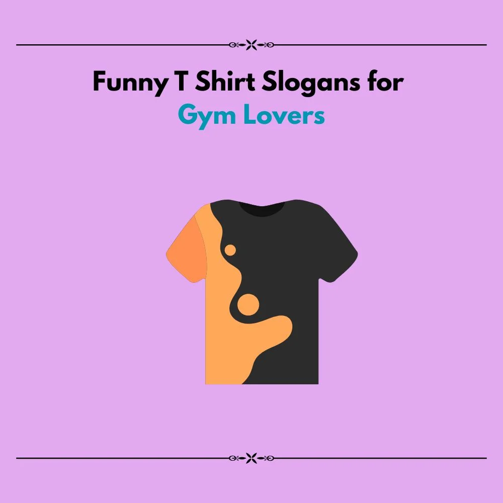 funny t shirt slogans