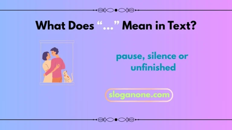 what does ... mean in text