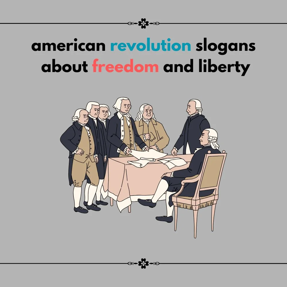 american revolution slogans